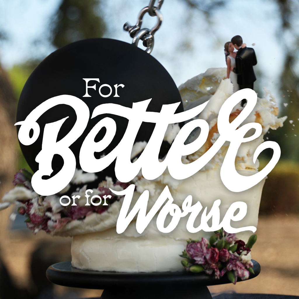 For Better or For Worse
