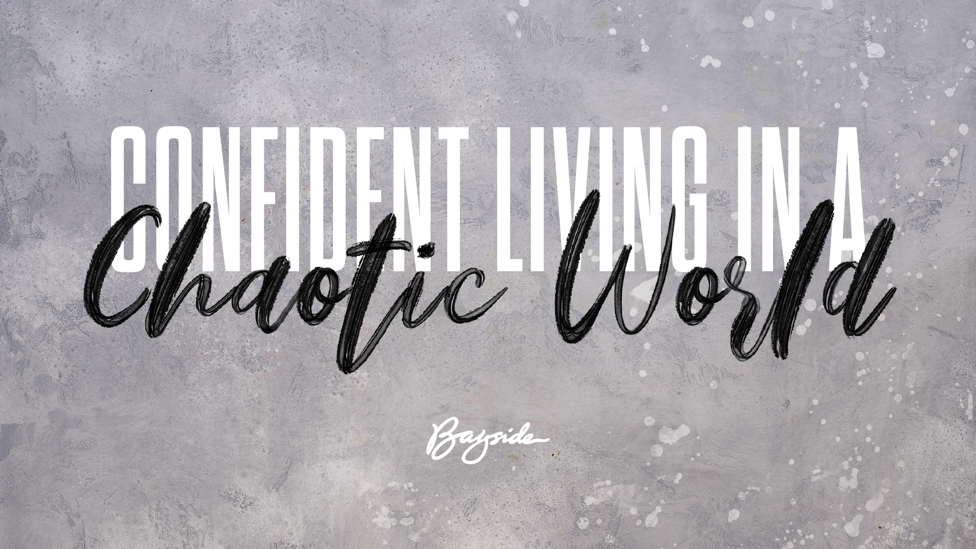 Confident Living In A Chaotic World | Adventure