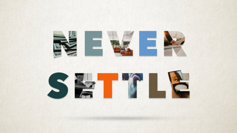 Never Settle