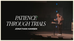 Patience Through Trials