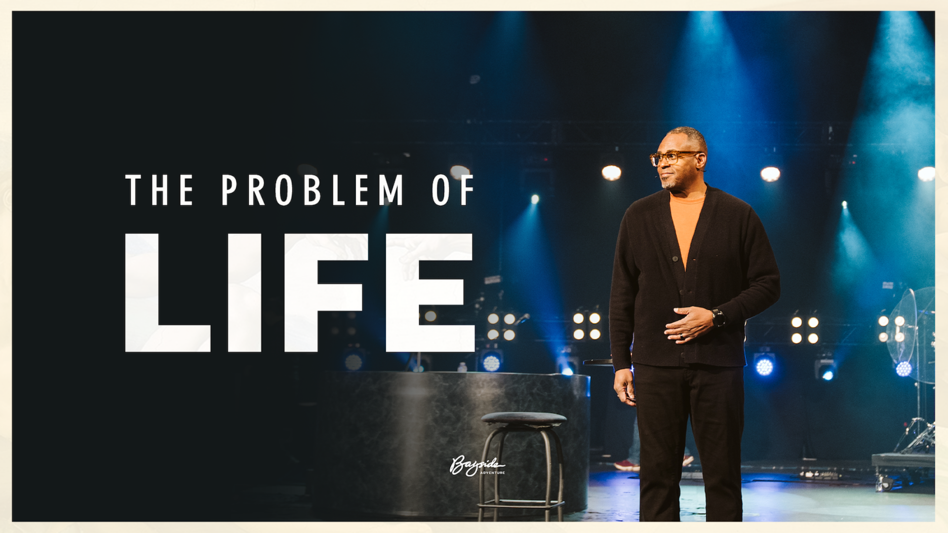 The Problem of Life Week 1
