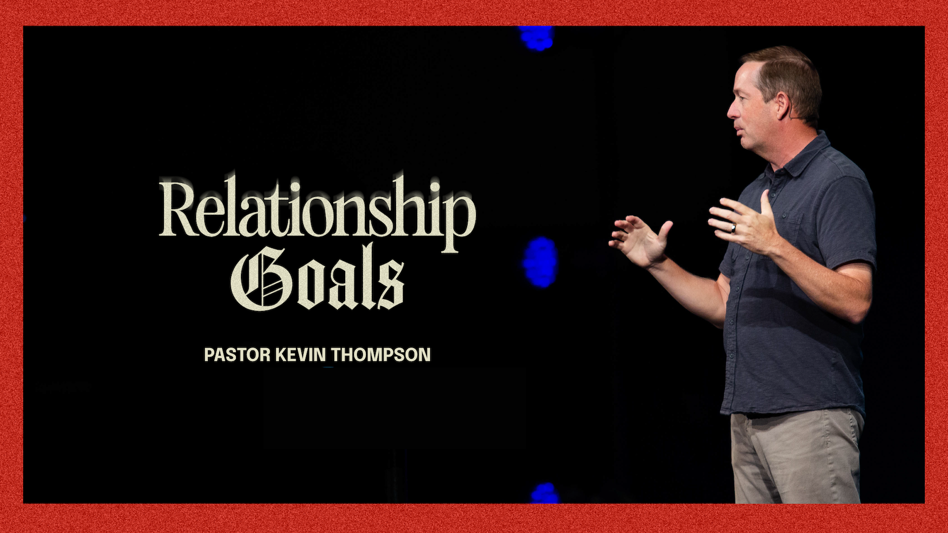 Relationship Goals Week 3