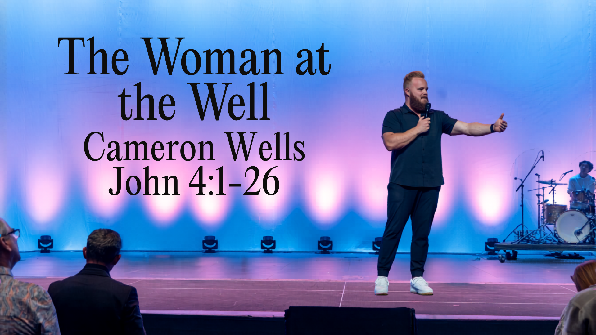 John 4:1-25 | Cameron Wells