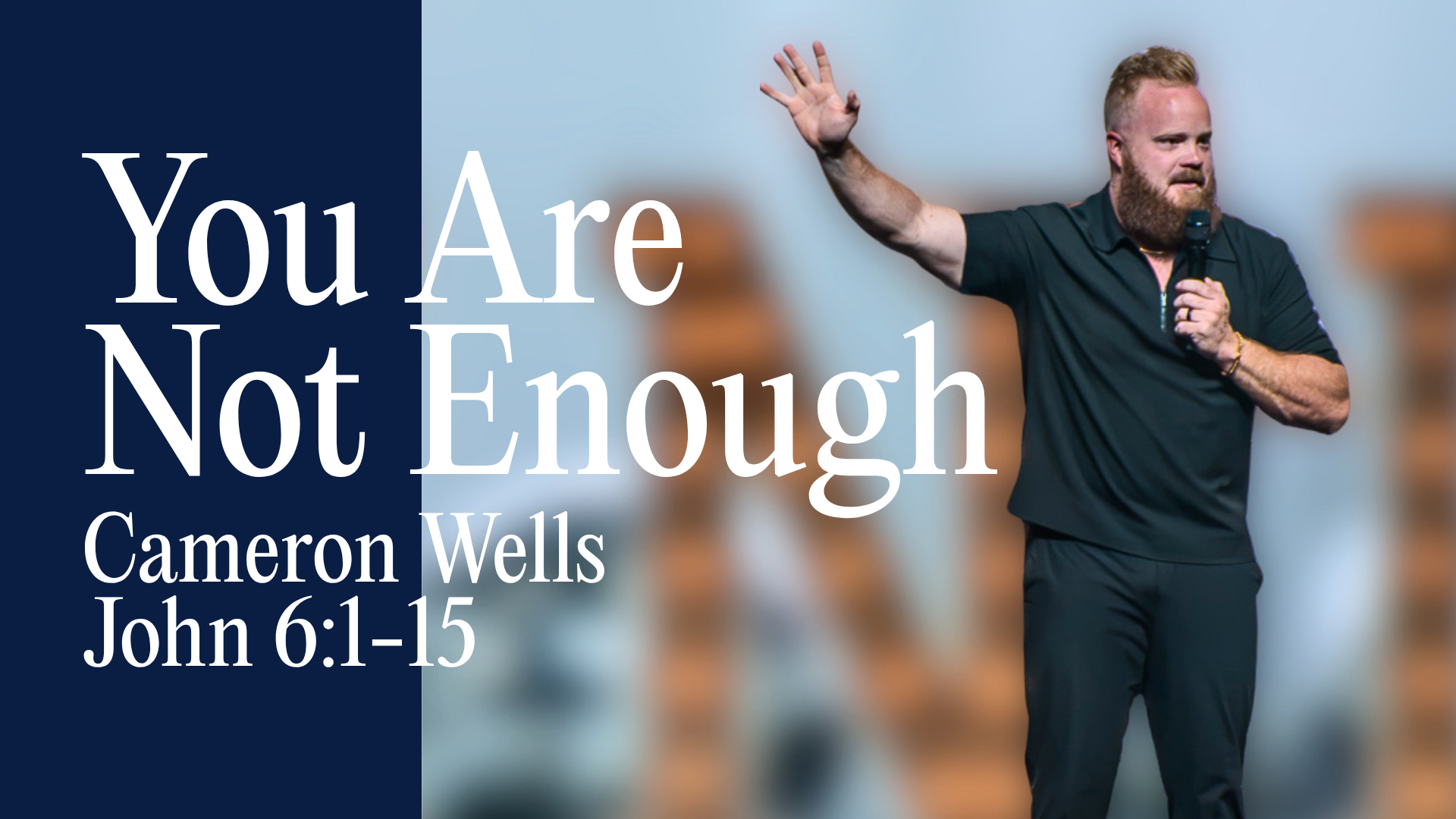 John 6:1-15 | Cameron Wells