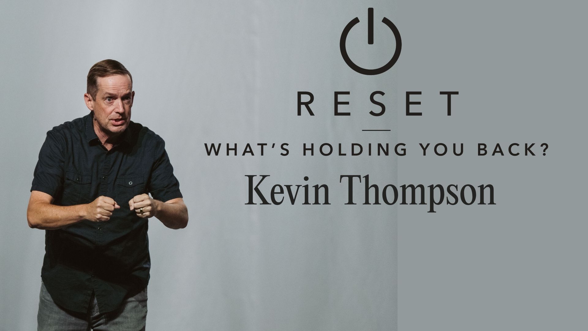 Reset Week 1 | Kevin Thompson