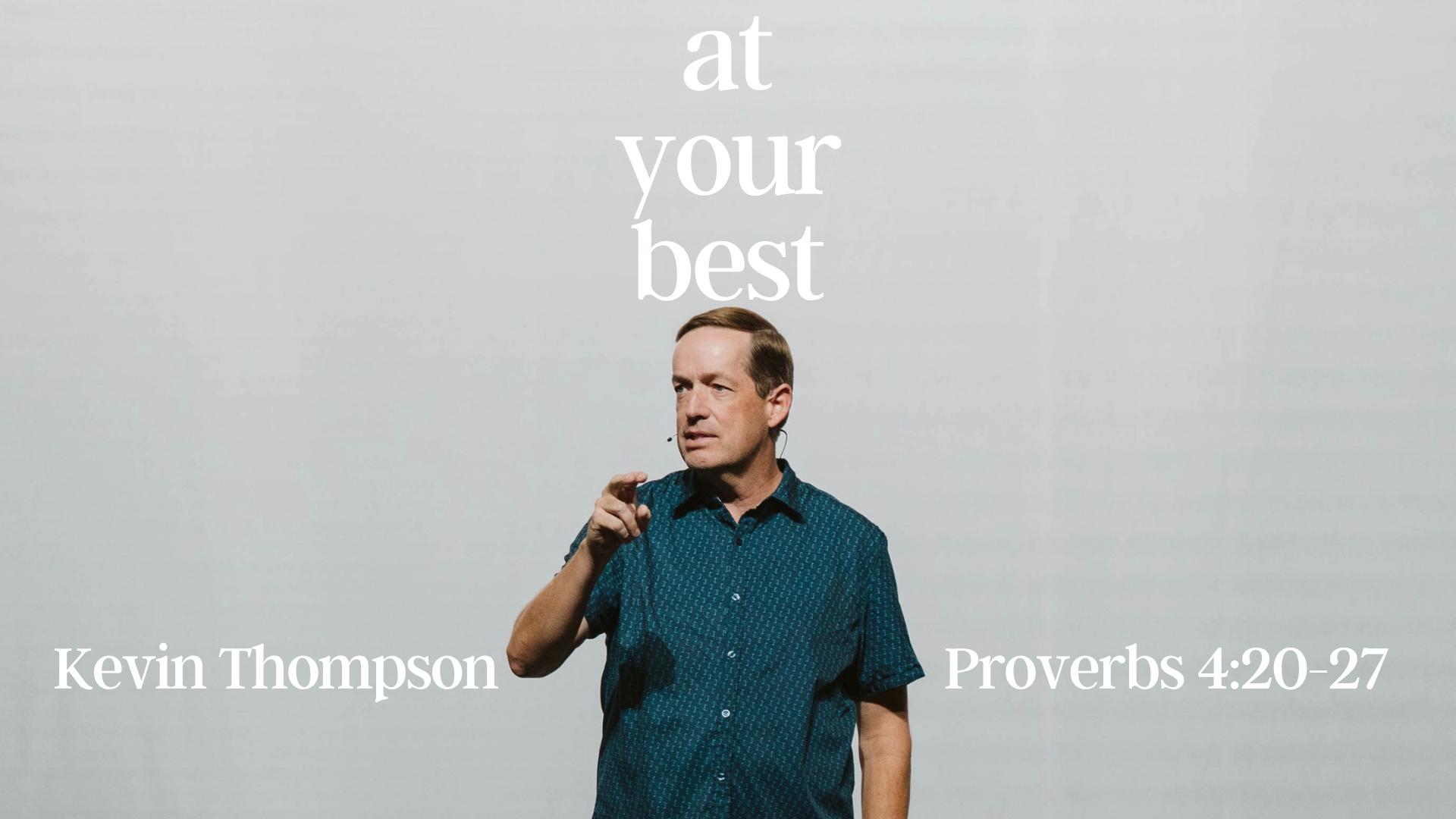 At Your Best | Kevin Thompson